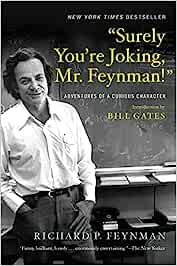 Surely you're Joking Mr Feynman (Version 2)